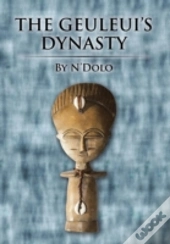 The Geuleui'S Dynasty