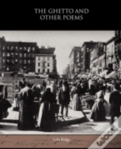 The Ghetto And Other Poems