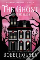 The Ghost And The Bride