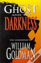 The Ghost And The Darkness