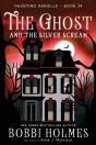 The Ghost And The Silver Scream - Preview