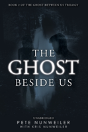 The Ghost Beside Us - Preview