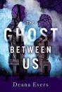 The Ghost Between Us - Preview