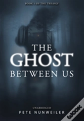 The Ghost Between Us