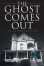 The Ghost Comes Out - Preview