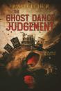 The Ghost Dance Judgement - Preview