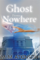 The Ghost From Nowhere