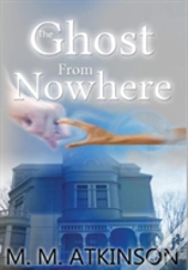 The Ghost From Nowhere