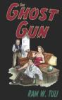 The Ghost Gun - Preview