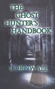 The Ghost Hunter'S Handbook