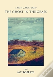 The Ghost In The Grass