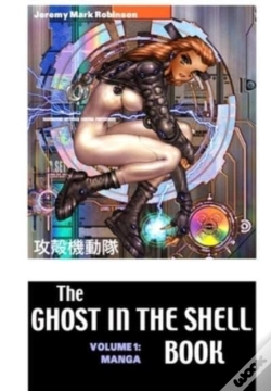 Capa do artigo The Ghost In The Shell Boook: Volume 1: