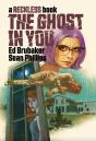 The Ghost In You: A Reckless Book - Preview