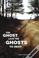 The Ghost Lays The Ghots To Rest