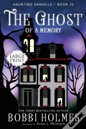 The Ghost Of A Memory