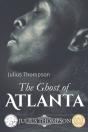 The Ghost Of Atlanta - Preview