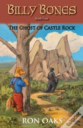 The Ghost Of Castle Rock (Billy Bones, #4)