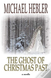 The Ghost Of Christmas Past