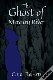 The Ghost Of Mercury River