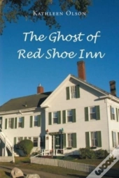 The Ghost Of Red Shoe Inn