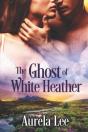 The Ghost Of White Heather - Preview