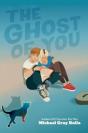 The Ghost Of You - Preview