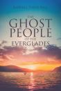 The Ghost People Of The Everglades - Preview