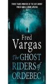 The Ghost Riders Of Ordebec