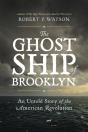 The Ghost Ship Of Brooklyn - Preview