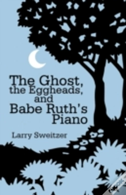 Capa do artigo The Ghost, The Eggheads, And Babe Ruth'S
