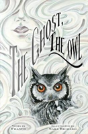 The Ghost, The Owl - Preview