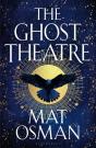 The Ghost Theatre - Preview