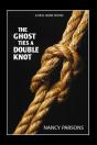 The Ghost Ties A Double Knot - Preview