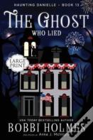 The Ghost Who Lied