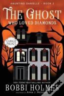 The Ghost Who Loved Diamonds