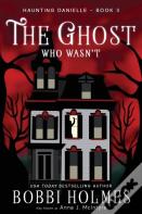 The Ghost Who Wasn'T