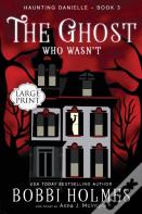 The Ghost Who Wasn'T