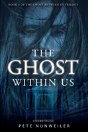 The Ghost Within Us - Preview