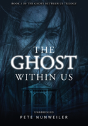 The Ghost Within Us - Preview