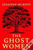The Ghost Women
