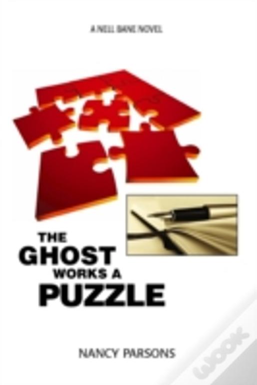 The Ghost Works A Puzzle