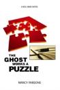 The Ghost Works A Puzzle - Preview