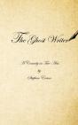 The Ghost Writer: A Comedy In Two Acts - Preview