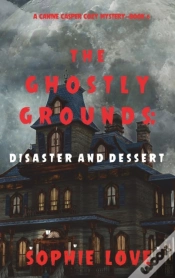 Capa do artigo The Ghostly Grounds: Disaster And Desser