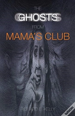 Capa do artigo The Ghosts From Mama'S Club