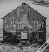 The Ghosts Have Never Left