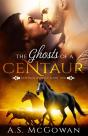 The Ghosts Of A Centaur - Preview