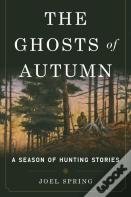 The Ghosts Of Autumn