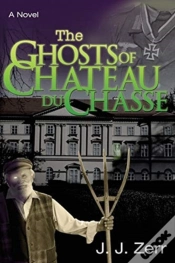 Capa do artigo The Ghosts Of Chateau Du Chasse