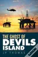 The Ghosts Of Devils Island